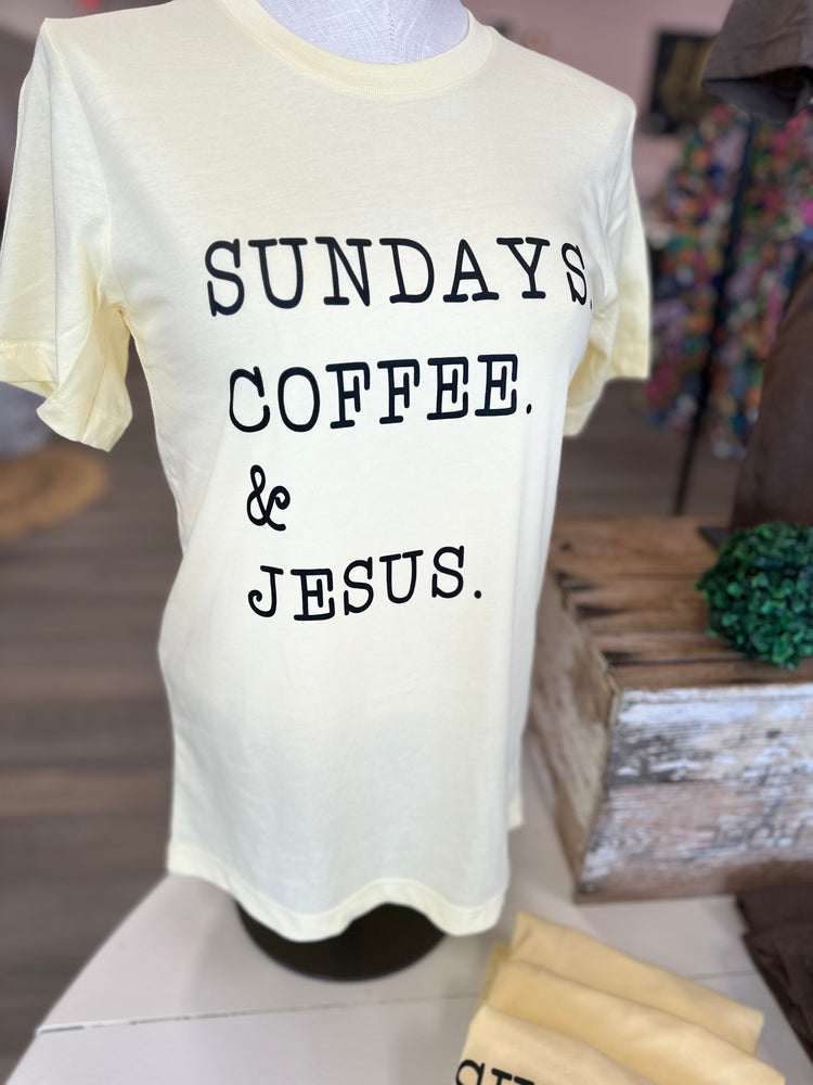 Sundays. Coffee. & Jesus. Tee
