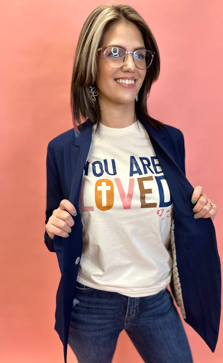 You Are Loved Tee