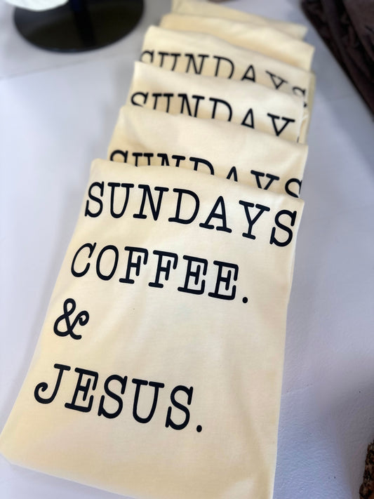 Sundays. Coffee. & Jesus. Tee
